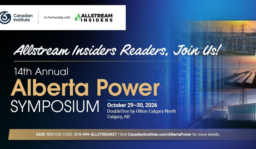 14th Annual Alberta Power Symposium October 29 – 30, 2026 by Canadian Institute