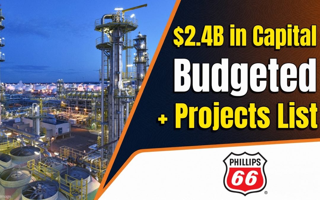 Phillips 66 Reaches Full Production at Dos Picos II and Advances Gulf Coast Projects with $2.4B in Capital Budgeted