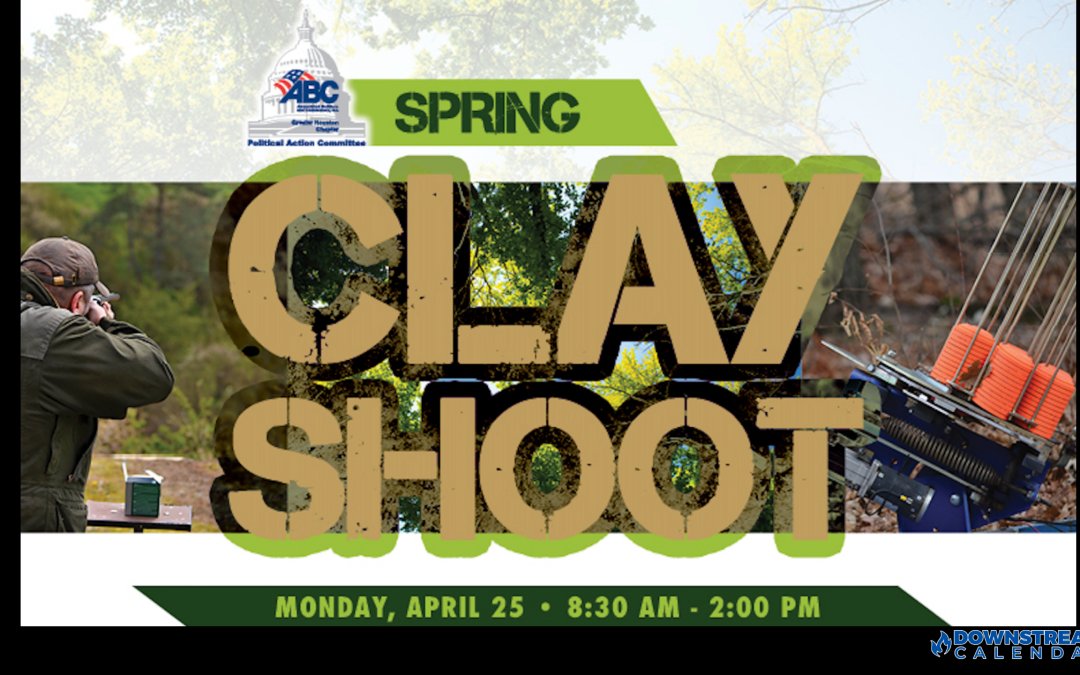 2022 ABC Houston Spring Clay Shoot April 25 – Houston