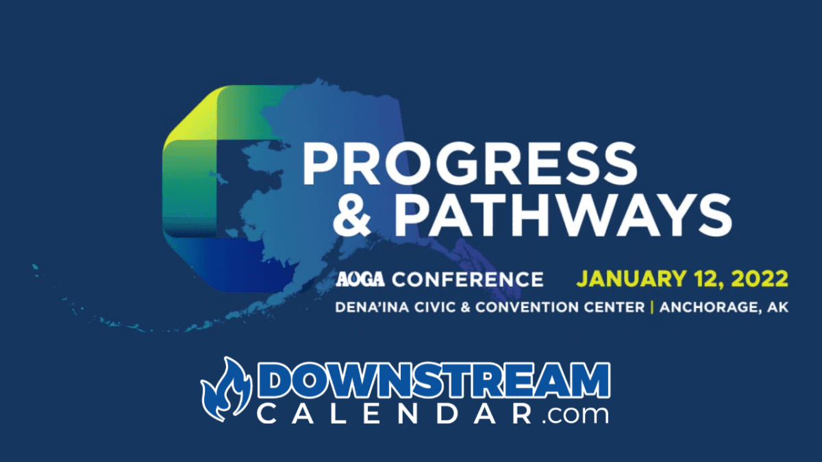 Alaska Oil and Gas Conference Downstream Calendar