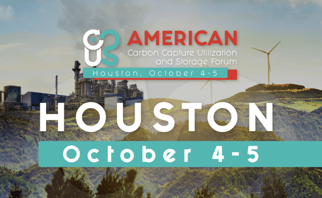 Register Now for the American Carbon Capture Utilization and Storage Forum Oct 4th and 5th – Houston