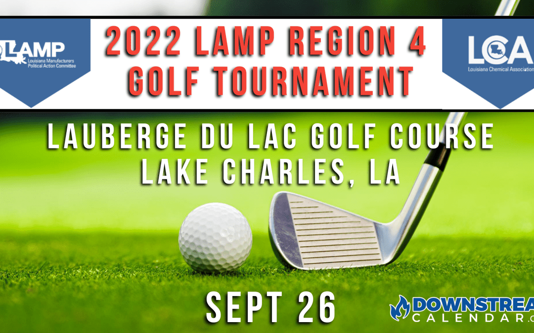 LAMP Region 4 Golf Tournament Sept 26th – Lake Charles