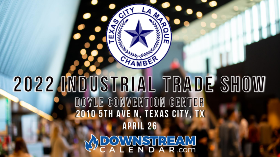 Texas City La Marque Chamber Trade Show Downstream Calendar