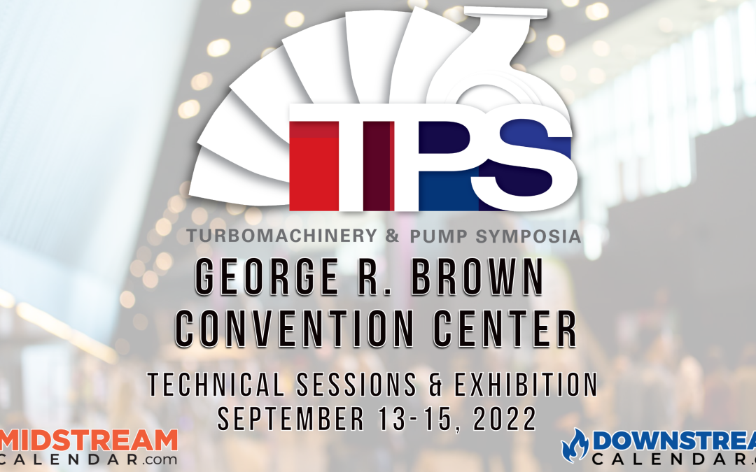 Turbomachinery & Pump Symposia September 13-15th – Houston