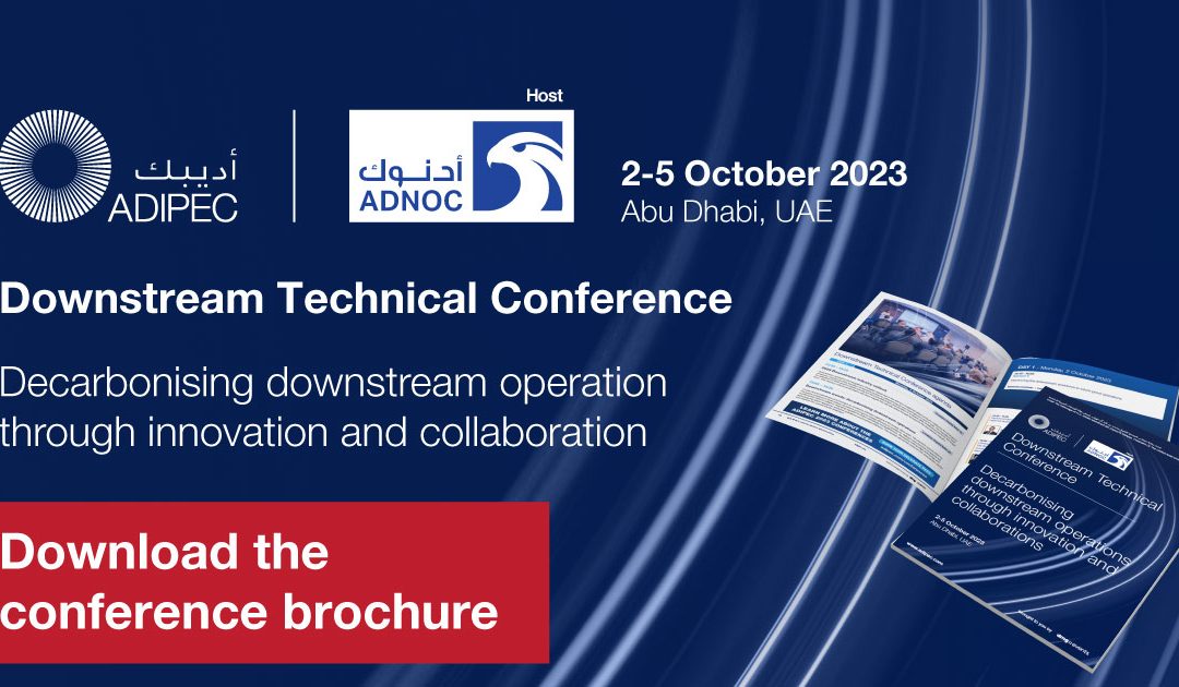 INTERNATIONAL: ADIPEC Oct 2-5, 2023 – Abu Dhabi