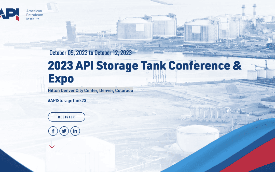 2023 API Storage Tank Conference & Expo October 09, 2023 to October 12, 2023 – Denver