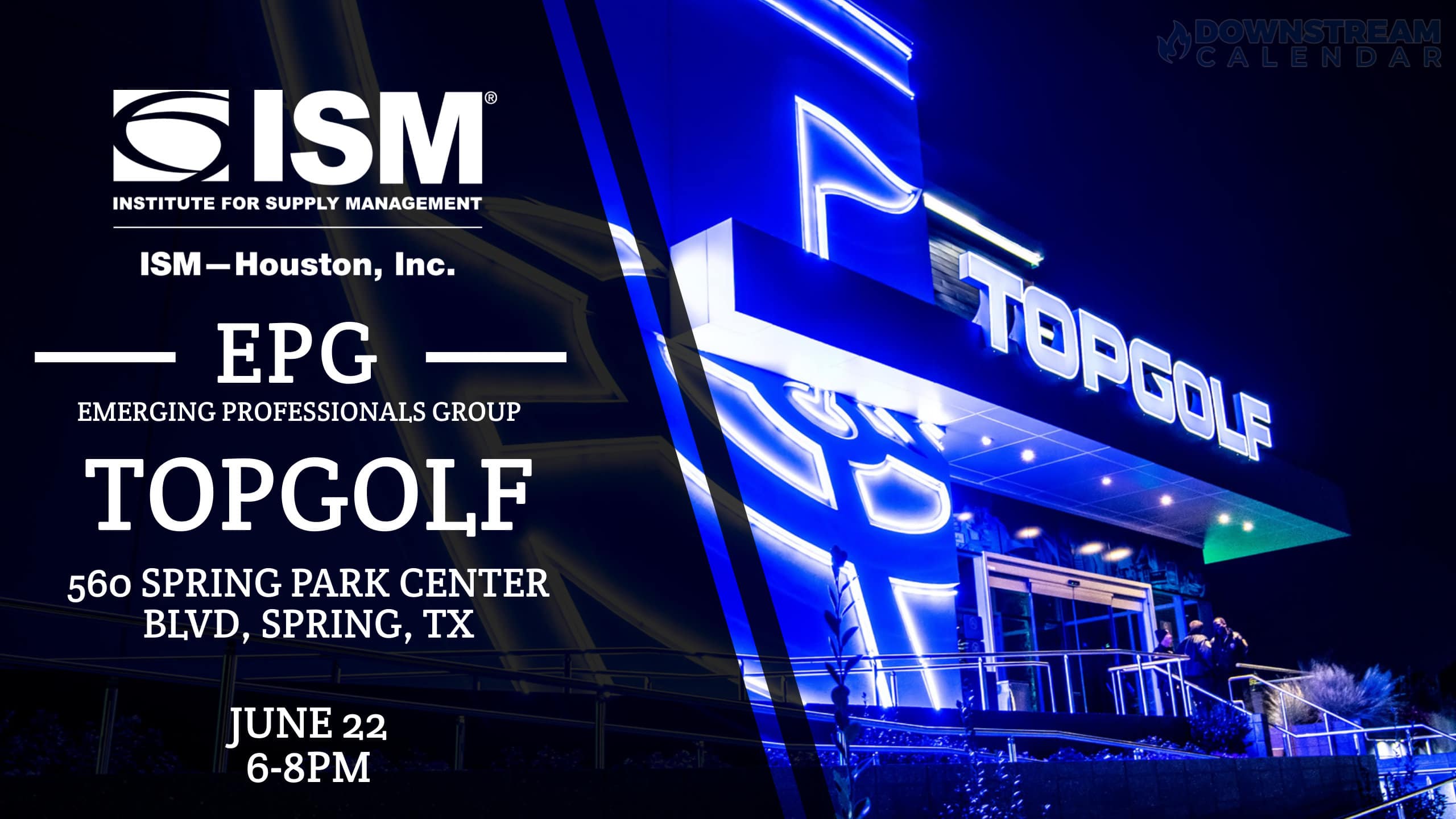ISM Houston EPG Topgolf Mixer Emerging Professionals Event June 22