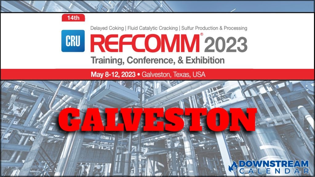 Register Now for 2023 Galveston, TX May 912 Downstream