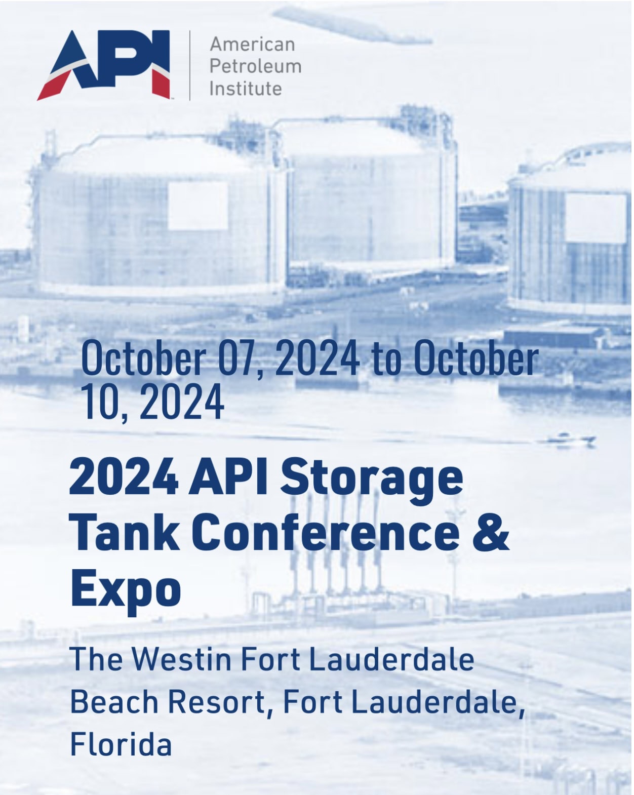 Register Now for the 2024 API Storage Tank Conference & Expo October 07