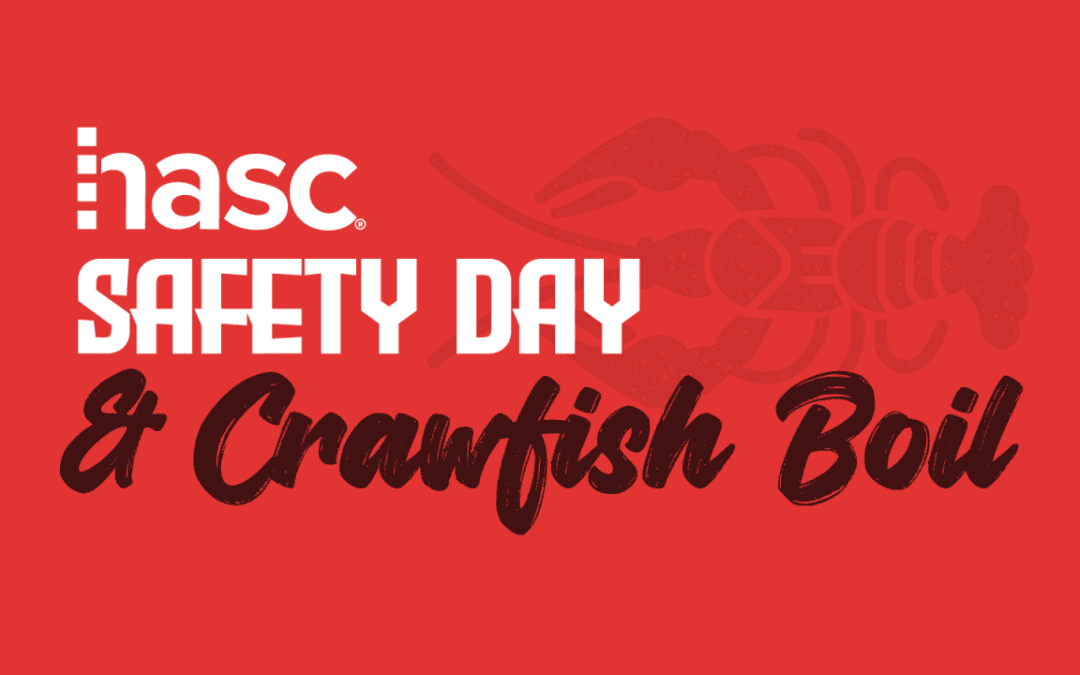 Register now for the HASC Safety Day & Crawfish Boil April 11, 2024 – Pasadena