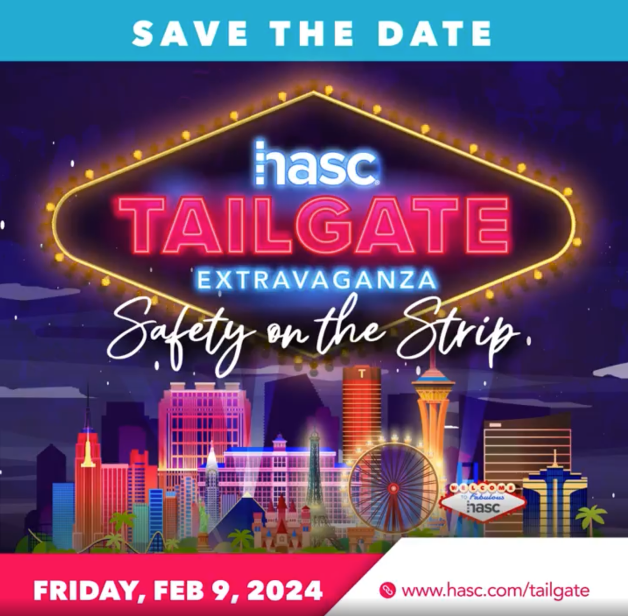 Register for the HASC® Tailgate Extravaganza Safety on the Strip