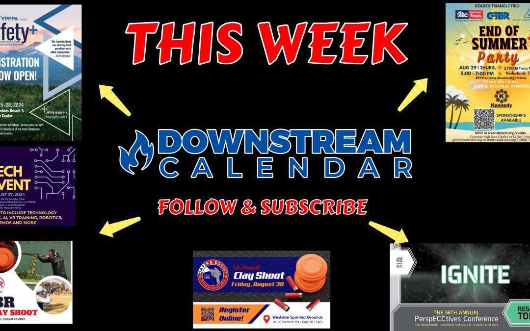 This Week August 25 Downstream RunDOWN