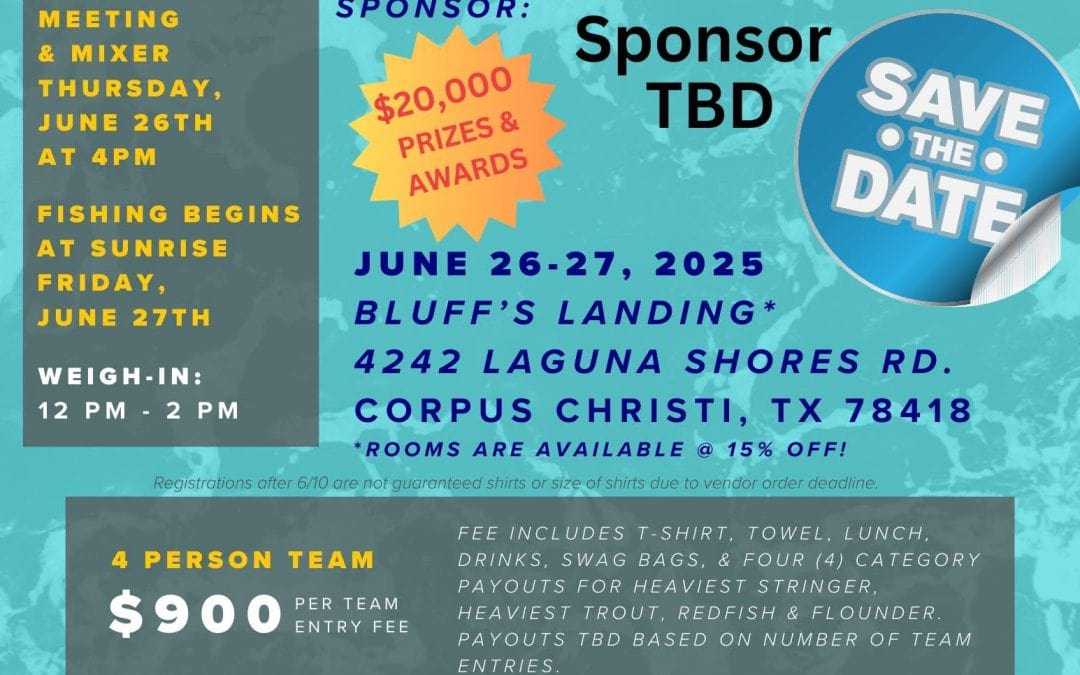 Register Now for the 2025 31st Annual ABC Fishing Tournament – June 26-27, 2025 – Corpus Christi, TX