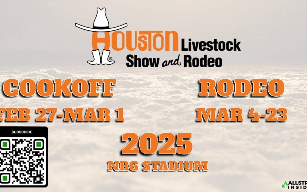 2025 Houston Rodeo BBQ Cookoff and Houston Livestock Show and Rodeo HSLR Lineup & info – Feb 27-Mar 23 – Rodeo announces Pre-Rodeo Events