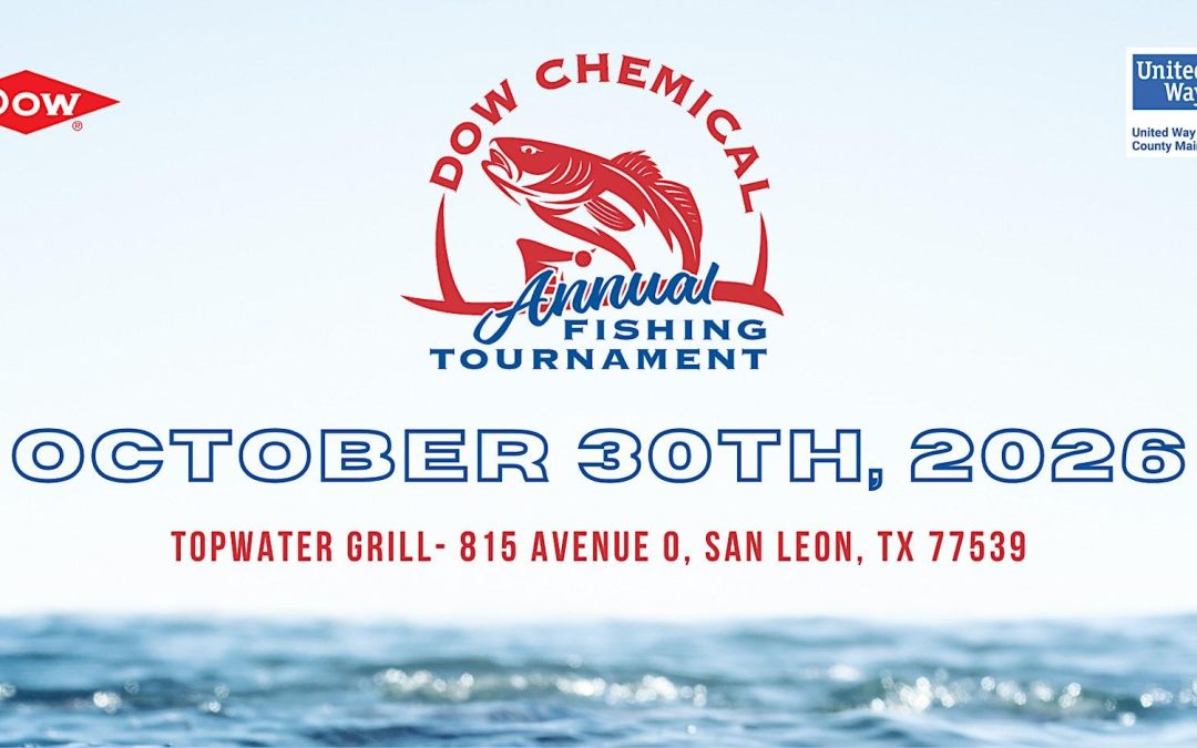 Register Now for the 2026 Dow Chemical Fishing Tournament – Oct. 30, 2026 – San Leon, TX
