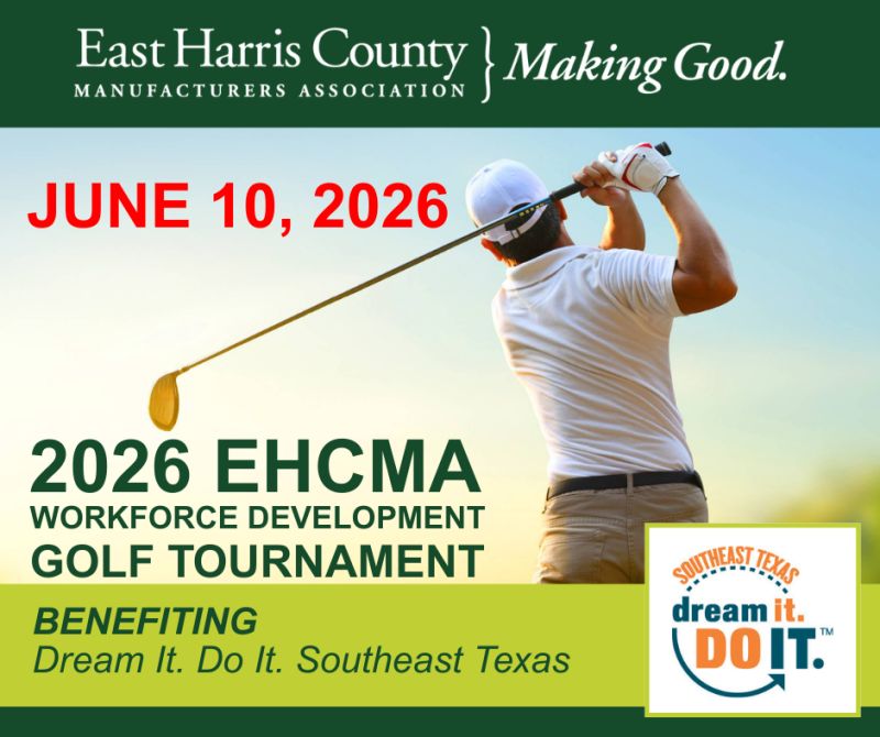 Register Now for the East Harris County Manufacturers Association 2026 EHCMA Workforce Development Annual Golf Tournament – June 10, 2026 – Houston, TX