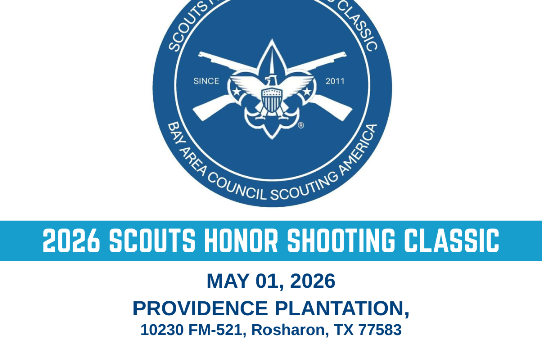 Join Us for the 2026 Scouts Honor Shooting Classic – May 01, 2026 – Rosharon, TX