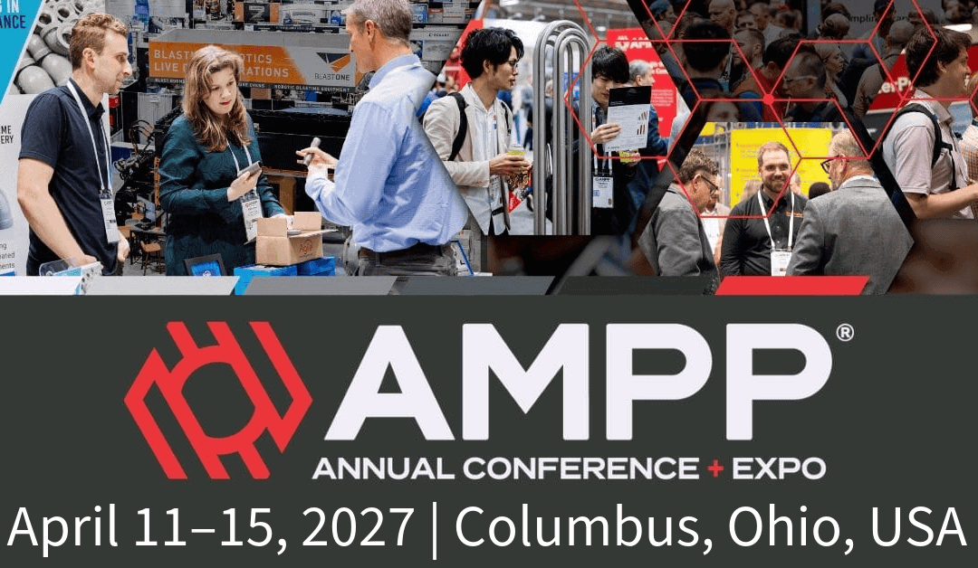 AMPP Annual Conference + Expo 2027 Seeks Presentation Proposals and Technical Program Volunteers