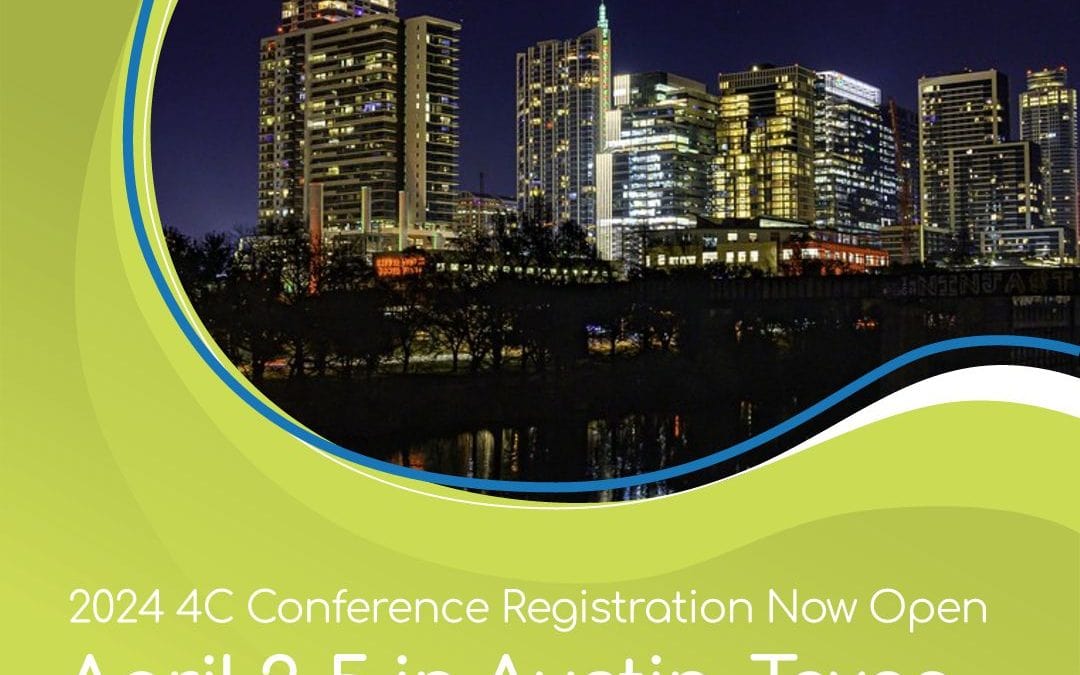 Register now for the 4C Conference April 2 – April 5, 2024 – Austin