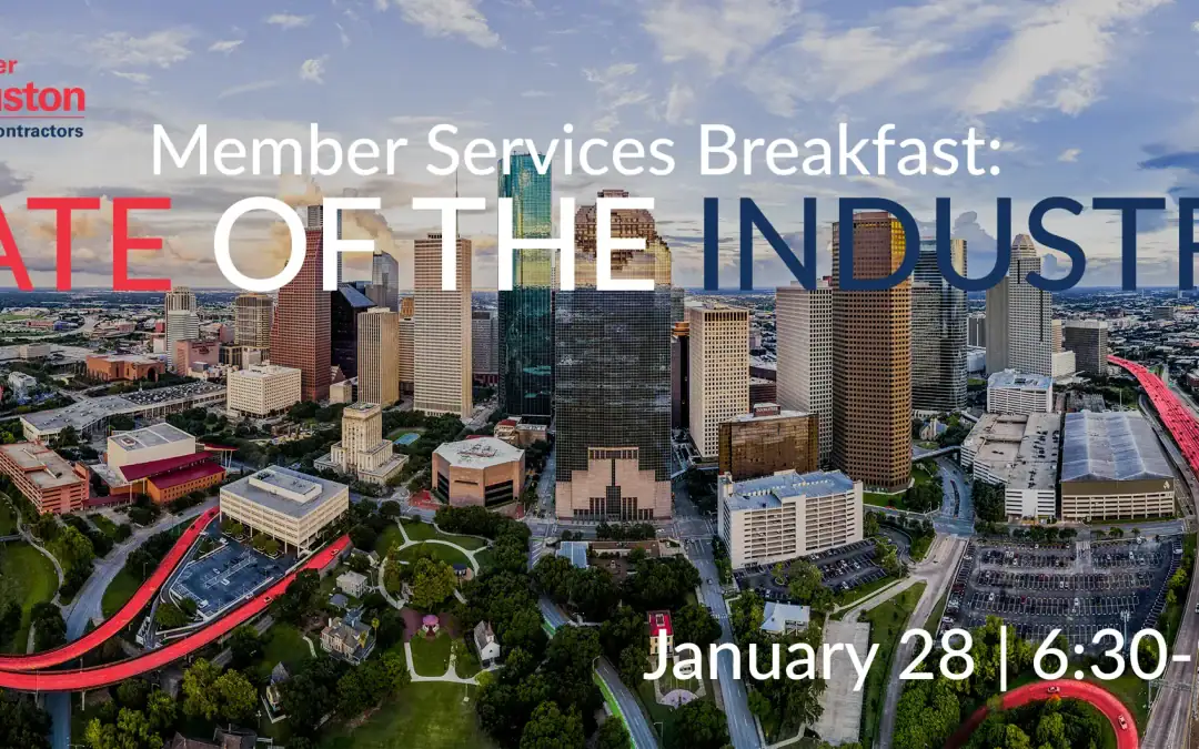 Register Now for the ABC Greater Houston State of the Industry Member Breakfast – Jan 28, 2026 – Baytown, TX