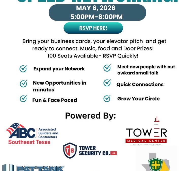 Join Us for the ABC South Texas Speed Networking Mixer 2026 – May 6, 2026 – Nederland, TX