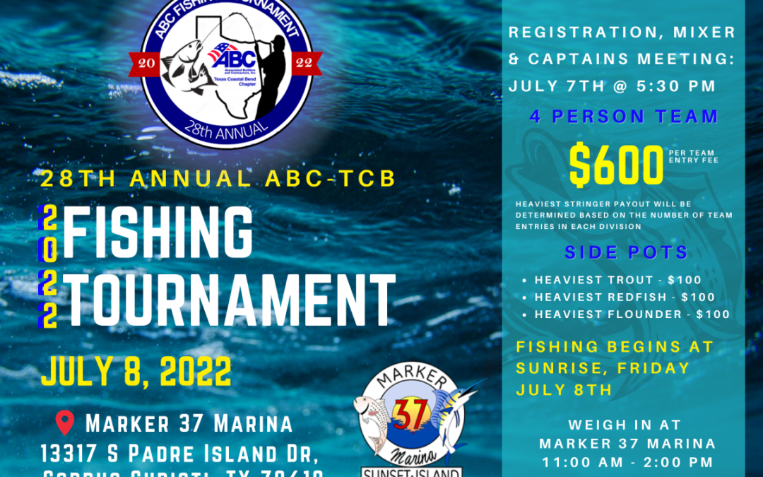 ABC Texas Coastal Bend 28th Annual Fishing Tournament July 8th