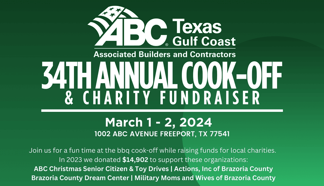 Register Now for the ABC Texas Gulf Coast 34th Annual Cookoff & Charity Fund Raiser March 1- March 2, 2024 – Freeport, TX