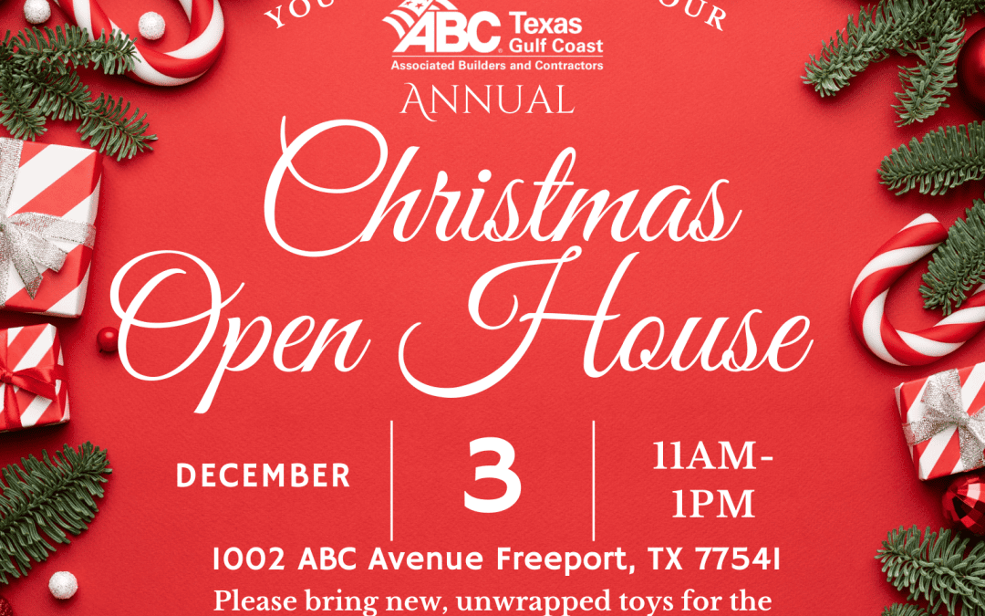 ABC Texas Gulf Coast Christmas Open House December 3, 2024 – Freeport, TX