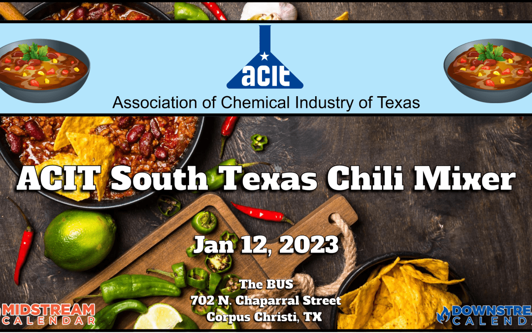 ACIT South Texas Chili Mixer Thursday, January 12, 2023 – Corpus Christi