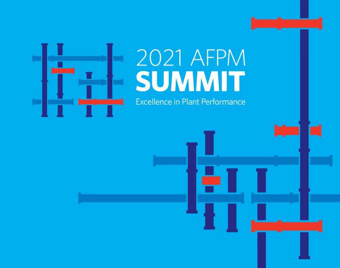 American Fuel and Petrochemical Manufacturers 2021 Goes Virtual (AFPM)