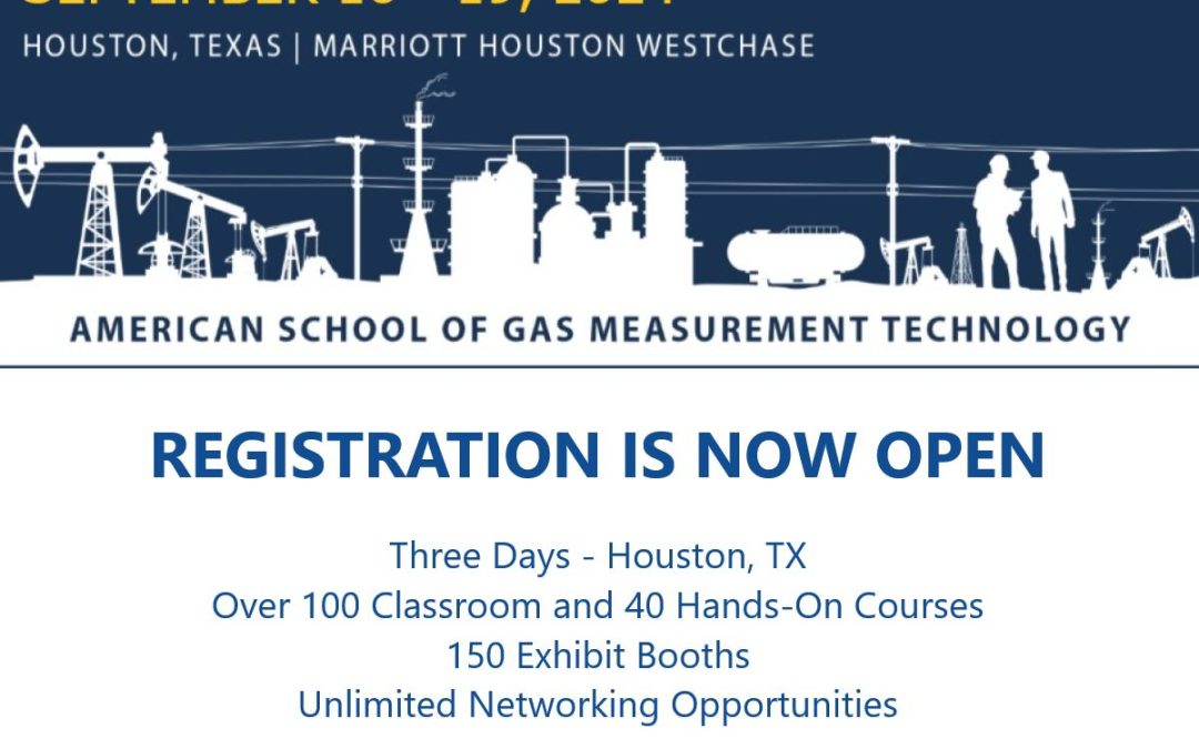 ASGMT American School of Gas Measurement Technology September 16-September 19, 2024 – Houston