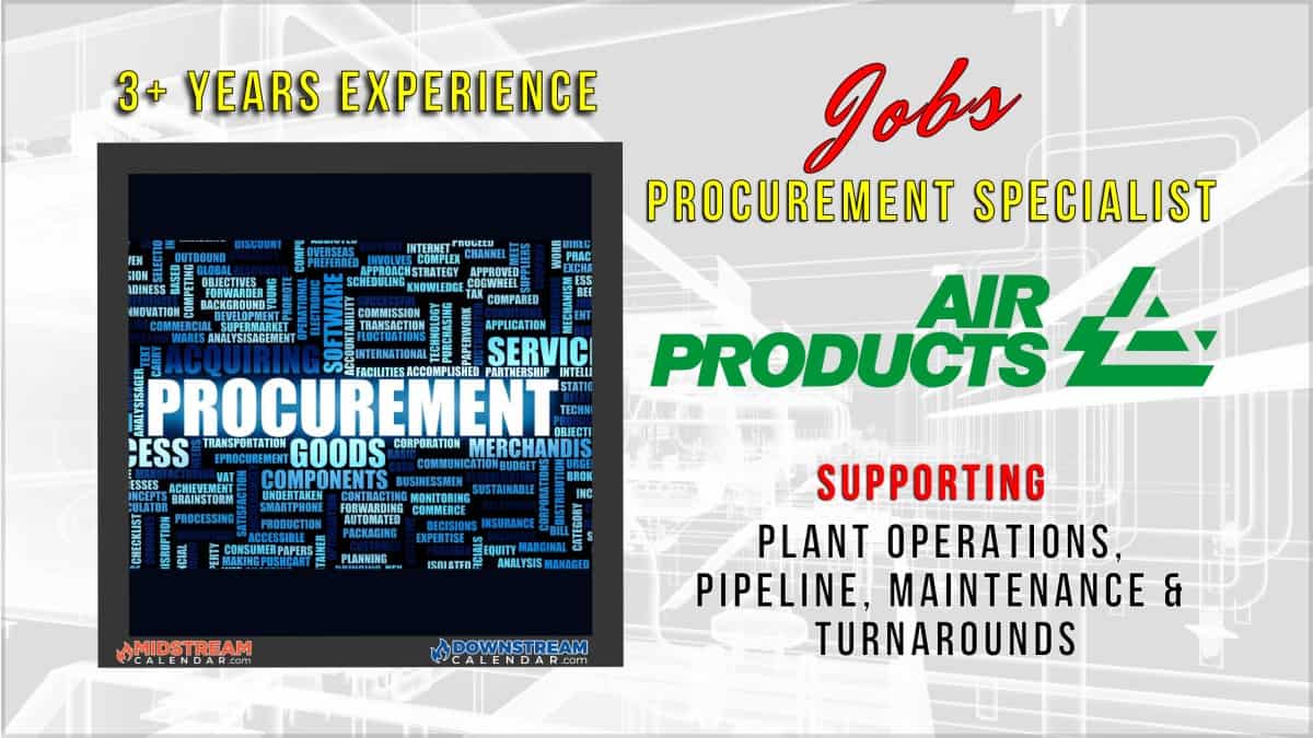 PROCUREMENT SPECIALIST Plant Support Services Air Products La