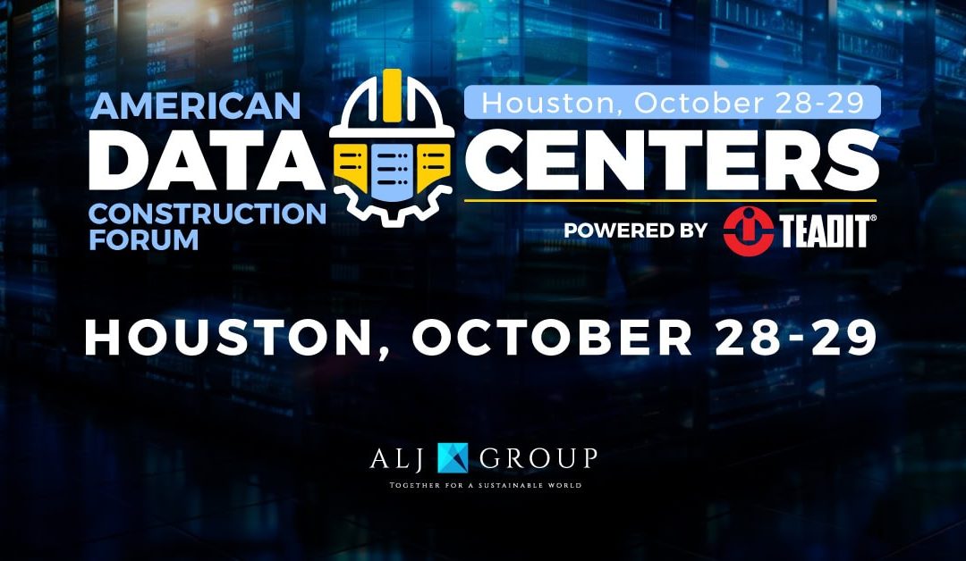 American Data Centers Construction Forum Oct 28-Oct 29, 2026 Powered by TEADIT