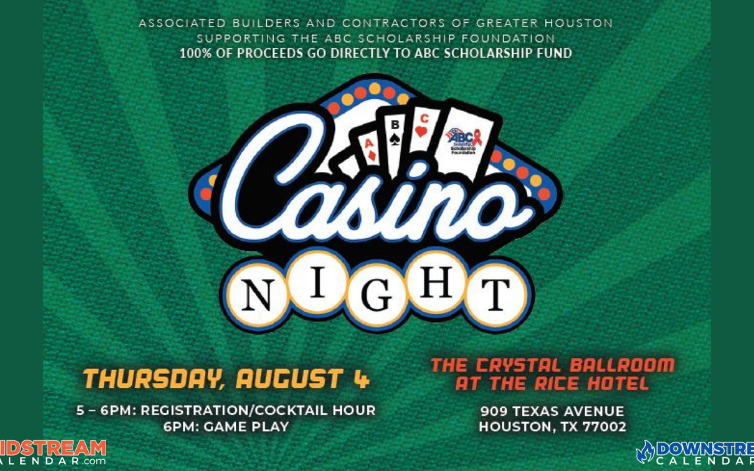 ABC Houston Casino Night Aug 4th- Houston