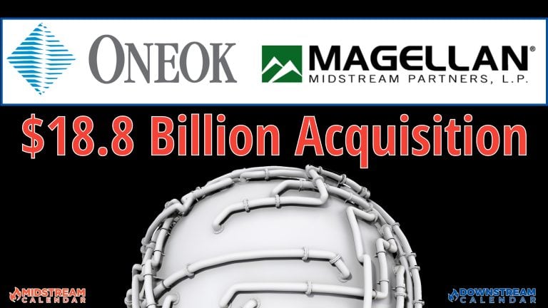 BREAKING NEWS: $18.8 Billion Acquisition : May 14th – ONEOK to Acquire Magellan Midstream Partners in a Transaction Valued at $18.8 Billion