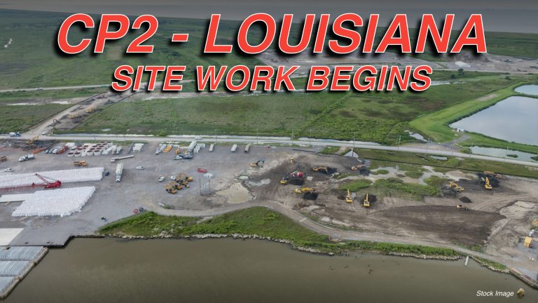 BREAKING: Venture Global Launches Site Work at CP2 LNG Following Federal Approval