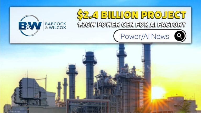 Babcock & Wilcox Receives Full Notice to Proceed on $2.4 Billion Power Generation Project for Base Electron to Supply Power to Applied Digital AI Factory Campuses