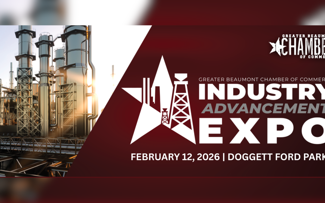 Register Now for the Beaumont Chamber of Commerce 2026 Industry Advancement Expo – February 12, 2026 – Beaumont, TX