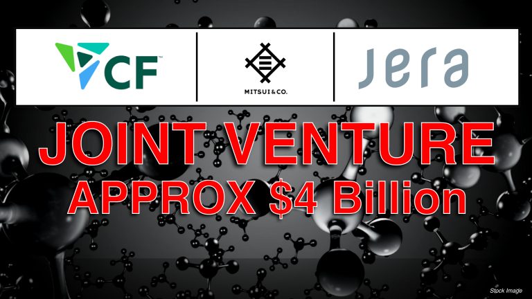 CF Industries Announces Joint Venture with JERA Co., Inc., and Mitsui & Co., Ltd., for Production and Offtake of Low-Carbon Ammonia