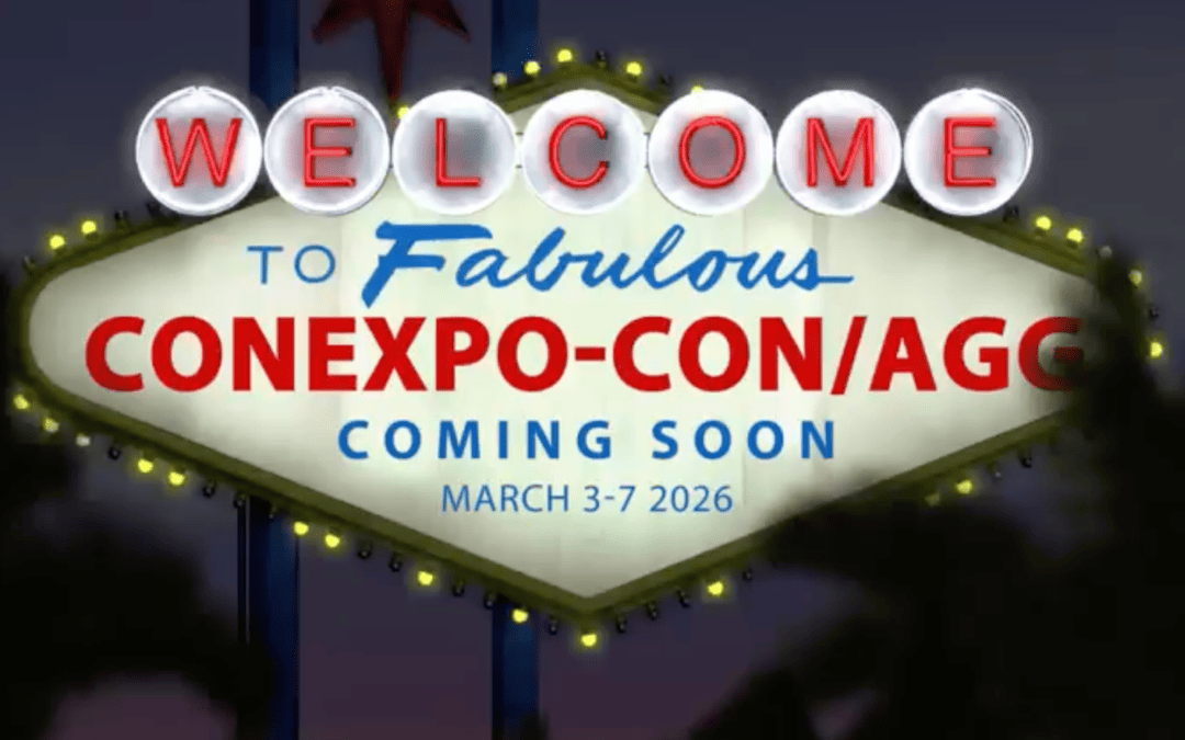 Register Now for the CONEXPO – CON AGG Conference March 3 – March 7, 2026 – Las Vegas
