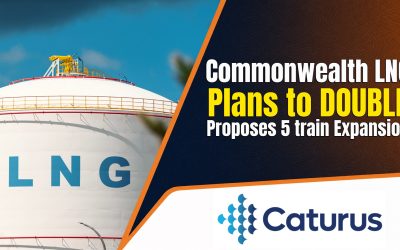 Caturus to Nearly Double Planned Commonwealth LNG Capacity to 17.25 Mtpa with 7.75 Mtpa Expansion Project