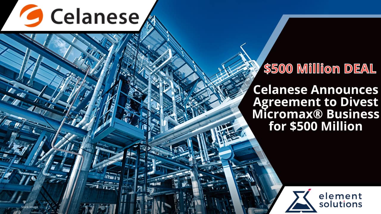 Celanese Announces Agreement to Divest Micromax Business for $500 Million Allstream