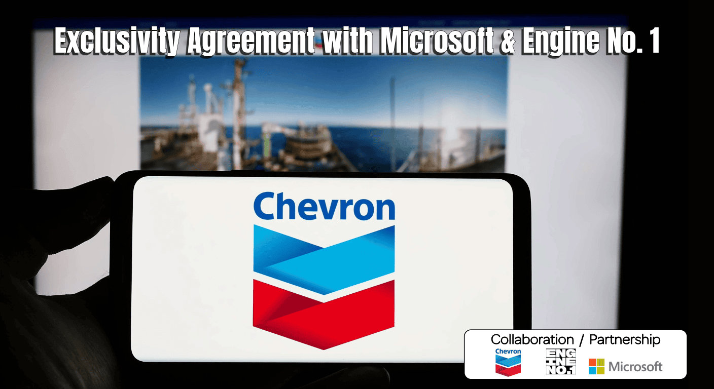 Chevron Exclusivity Agreement with Microsoft, Engine No 1 Allstream Insiders