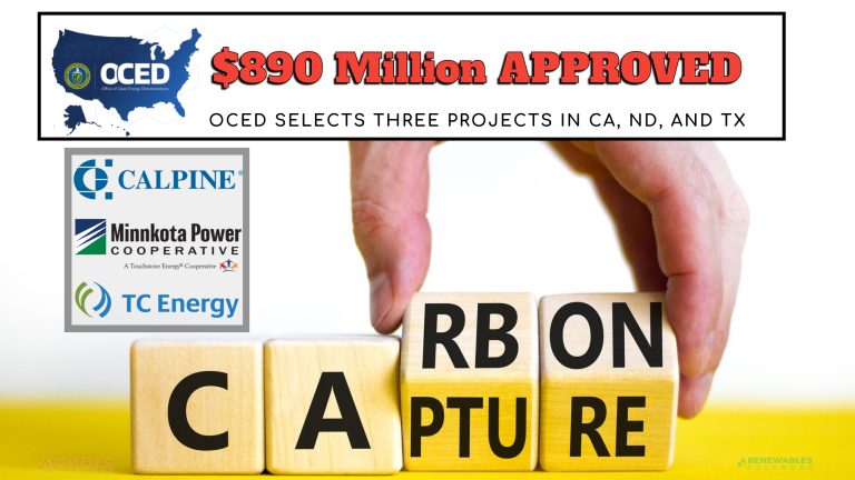 Dec 14: (Calpine)DOE Approves $890 Million in Funding for Three Projects to Demonstrate Carbon Capture, Transport and Storage