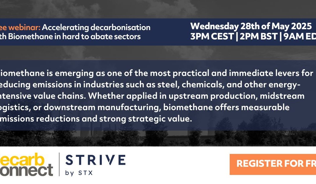 ONLINE: Free Webinar: Accelerating Decarbonisation with Biomethane in Hard-to-Abate Sectors
