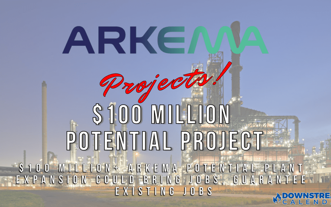 $100 Million Potential Project Arkema – Jefferson County