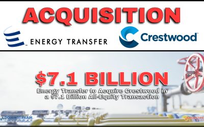 BREAKING: Energy Transfer to Acquire Crestwood in a $7.1 Billion All Equity Transaction