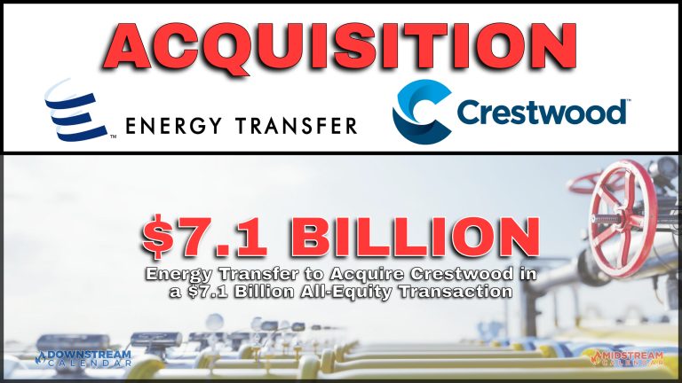 BREAKING: Energy Transfer to Acquire Crestwood in a $7.1 Billion All Equity Transaction