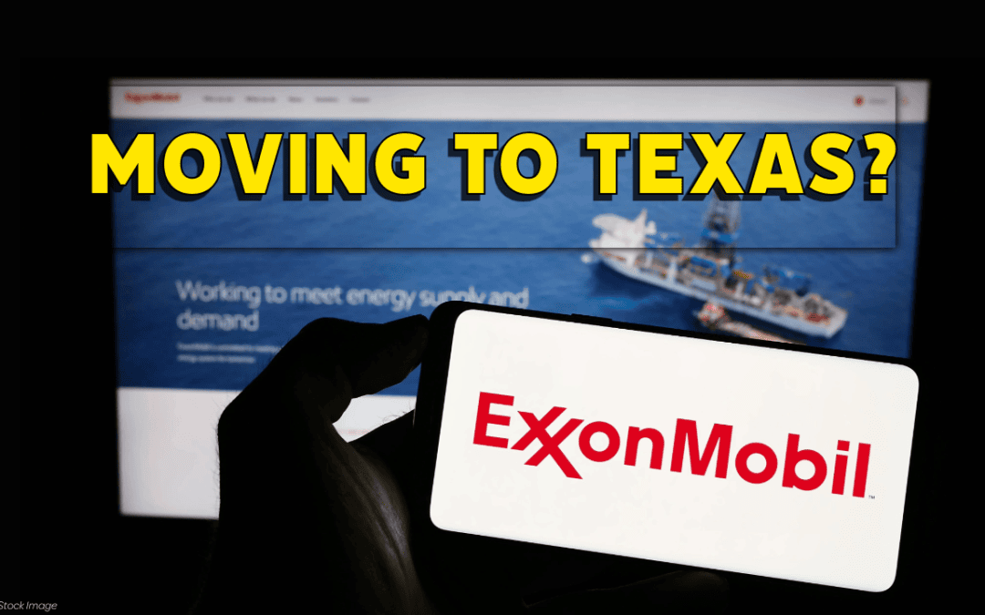 ExxonMobil Board unanimously recommends redomiciling the company from New Jersey to Texas