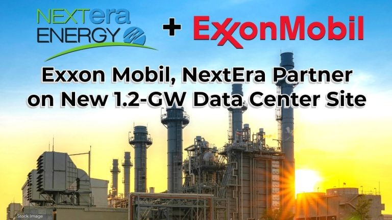 Exxon Mobil, NextEra Partner on New 1.2-GW Power Plant for Data Center Site